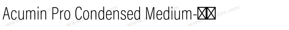 Acumin Pro Condensed Medium字体转换